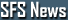 SFS News