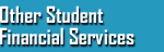 Other Student Financial Services